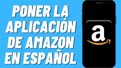 amazon en castellano|amazon customer service español.